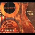 Vanguard: Roots Of Folk
