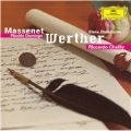 Massenet: Werther / Riccardo Chailly(cond), Cologne Radio Symphony Orchestra, Placido Domingo(T), etc