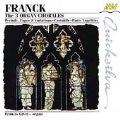 Franck: The 3 Organ Chorales, etc / Francis Grier