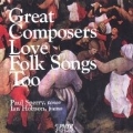 Great Composers Love Folk Songs Too /Paul Sperry, Ian Hobson
