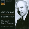 Beethoven: THe Early Piano Sonatas: No.1-No.8 / Walter Gieseking