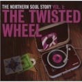 The Northern Soul Story Vol.1 (The Twisted Wheel)