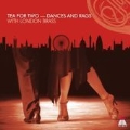 Tea for Two - Dances & Rags