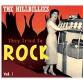 The Hillbillies: They Tried To Rock, Vol. 1