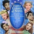 First Ladies Of Song (125 Tracks By The 25 Greatest American Songstresses 1928-1952)