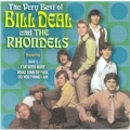The Very Best Of Bill Deal & The Rhondells