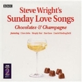 Steve Wright's Sunday Love Songs (Champagne & Chocolate)