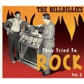 The Hillbillies: They Tried To Rock, Vol. 2