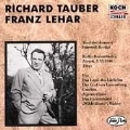 Richard Tauber Farewell Recital / Franz Lehar