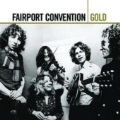 Gold : Fairport Convention (Intl Ver.)