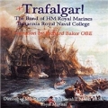 Trafalgar:Band of Her Majesty's Royal Marines