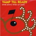 Vamp Till Ready: Dame Edna's Warm-Up Music (AUS)