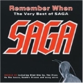 Remember When: The Very Best of Saga