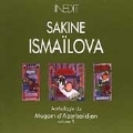 Azerbaijan - Sakine Ismailo Vol.5