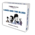 Ladies Sing The Blues : The Essential Collection