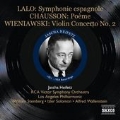 Lalo: Symphonie Espagnole Op.21; Chausson: Poeme Op.25; Wieniawski: Violin Concerto No.2 Op.22, etc