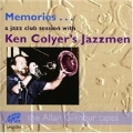 Memories (A Jazz Club Session With Ken Colyer's Jazzmen/The Allan Gilmour Tapes)
