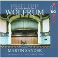 Wolfrum: Organ Sonatas