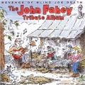Revenge Of Blind Joe Death (The John Fahey Tribute Album)