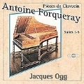 Forqueray: Pieces de Clavecin Suites 1-5 / Jacques Ogg