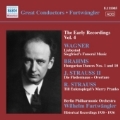 Wilhelm Furtwangler - Early Recordings Vol.4: Wagner, Brahms, J.Strauss II, R.Strauss / Berlin Philharmonic Orchestra