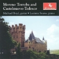Moreno Torroba: Concierto de Castilla; Castelnuovo-Tedesco: Fantasia Op.145, etc / Michael Boyd, Luciana Soares