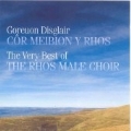The Very Best Of The Rhos Male Voice Choir