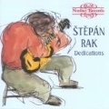 DEDICATIONS:GUITAR WORKS:STEPAN RAK(g)