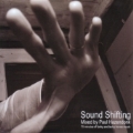 Sound Shifting (Mixed By Paul Hazendonk)