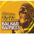Gypsy Beats And Balkan Bangers Vol.1