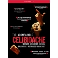 The Incomparable Celibidache