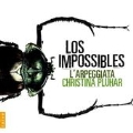 Los Impossibles - Songs & Dances from the Old & New World / Christina Pluhar, L'Arpeggiata, King's Singers