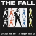 Live at TJ's, Newport, Wales 2001