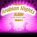 Best Arabian Nights Album In The World...ever Vol.6