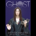 Metamorphosis: Ghost...  [DVD+CD]