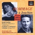 Hommage to Joseph Joachim - Complete Violin & Piano Works