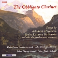The Obbligato Clarinet - Songs by Schubert; Meyerbeer; Spohr; Lachner; Kalliwoda, etc / Eirian James(S), Robert Murray(T), Colin Bradbury(cl), Oliver Davies(p)