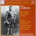 Caruso - Complete Recordings, Volume 1