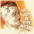 Touch Of Teddy Wilson, The