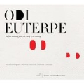 Odi Euterpe - Italian Monody from the Early 17th Century