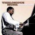 The Very Best Of Thelonious Monk [CCCD]