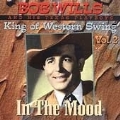Bob Wills Vol.2 (In The Mood)