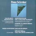 Schrecker: Orchestral Works