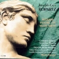 Ropartz: Requiem, Psaume 129, Messe Breve / Piquemal, et al