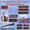 Scotland's Tartan Top Twenty (Pipes And Drums)