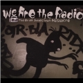 We Are The Radio [Digipak]