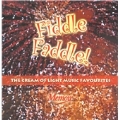 Fiddle Faddle (The Cream Of Light Music Favourites)