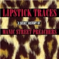 Lipstick Traces (The Secret History Of Manics) - Limited