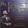 In Perfect Peace -W.Rimmer, J.Webb, M.Hylaner, etc / Bengt Ekland(cond), Goteborg Brass Band