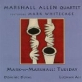 Mark 'N' Marshall: Tuesday